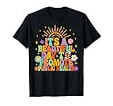 Epidemiologist It's A Beautiful Day To Promote Public Health T-Shirt
