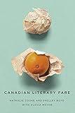 Canadian Literary Fare (Volume 263) (Carleton Library Series)