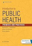 Introduction to Public Health: Promises and Practices
