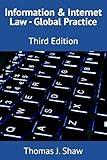 Information & Internet Law - Global Practice: Third Edition