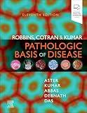 Robbins, Cotran & Kumar Pathologic Basis of Disease (Robbins Pathology)