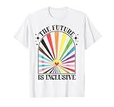 The Future Is Inclusive LGBT Pride Month Rainbow Transgender T-Shirt