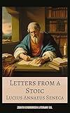 Letters from a Stoic: Timeless Wisdom on Life, Discipline, and Inner Peace from Ancient Rome