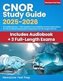 CNOR Study Guide 2025-2026: Complete Review + 600 Questions and Detailed Answer Explanations for the Certified Perioperative Nurse Exam (3 Full-Length Exams)