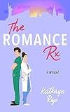The Romance Rx (Residents in Romance Book 1)