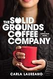 The Solid Grounds Coffee Company (The Saturday Night Supper Club)