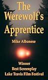 The Werewolf's Apprentice: A story of shifter revenge and survival