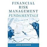 Financial Risk Management Fundamentals