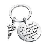 POTIY Forensic Science Gift I’m Trained in Forensics So Yes I Can Murder You and Get Away with It Keychain Funny Forensics Gift for Science Major (keychain)