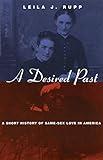 A Desired Past: A Short History of Same-Sex Love in America
