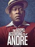 The Gospel According to André