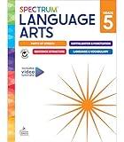 Spectrum Language Arts 5th Grade Workbook, ELA Books for Kids Ages 10-11 Covering Parts of Speech, Vocabulary, English Grammar, Sentence Structure, and More, Classroom or Homeschool Curriculum