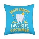 Tooth Fairy's Favorite Customer Throw Pillow