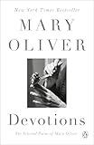 Devotions: A Read with Jenna Pick: The Selected Poems of Mary Oliver