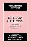 The Cambridge History of Literary Criticism, Vol. 7: Modernism and the New Criticism