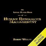 The Little Black Book of Human Resources Management