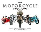 The Motorcycle: The Definitive Collection of the Haas Moto Museum