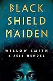 Black Shield Maiden