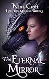 The Eternal Mirror: A New Adult Fantasy Romance (Lucifer's Mirror Book 3)