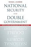 National Security and Double Government