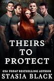 Theirs To Protect: a Dark Why Choose Romance (Marriage Raffle Book 1)
