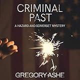 Criminal Past: Hazard and Somerset, Book 6