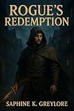 Rogue’s Redemption: A Paranormal Romance of Courage and Connection