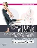 Teaching pilates for postural faults, illness and injury