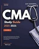 CMA Study Guide 2025-2026: All in One CMA Exam Prep 2025-2026. UPDATED AAMA CMA Certified Medical Assistant Test Prep and 1,020 Real CMA Practice Exam Questions with Explanations
