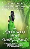 A Renewed Hope (Hope Ever After, #8): A Princess and the Pea Short Story