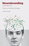 Neurobranding: Strategies for shaping consumer behavior (NMSBA)