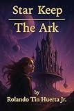 Star Keep: The Ark