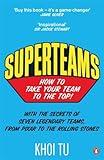 Superteams: How to Take Your Team to the Top!