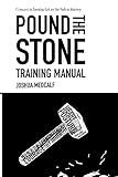 Pound The Stone Training Manual