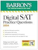 Digital SAT Practice Questions, Fourth Edition: More than 800 Questions for Digital SAT Prep 2025 + Tips + Online Practice (Barron's SAT Prep)