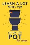 Learn A Lot While You Sit On The Pot For Teens: Funny Bathroom Reader - Trivia, Mysteries, And Fun Facts For Teenagers (Alex Smart's Bathroom Readers)