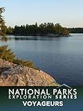 Voyageurs: Spirits of the Boundary Waters