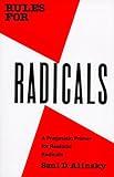 Rules for Radicals: A Pragmatic Primer for Realistic Radicals