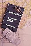 Communicate: A Professional Aviator's Notebook