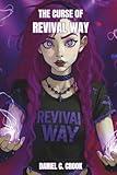 The Curse of Revival Way (The Curse Way Series)