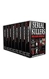 Serial Killers: True Crime Anthology (True Crime Collection Book 2)