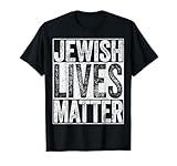 Jewish Lives Matter T-Shirt Jews Shirt T-Shirt