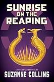 Sunrise on the Reaping (A Hunger Games Novel) (The Hunger Games)