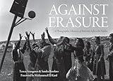Against Erasure: A Photographic Memory of Palestine Before the Nakba
