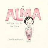 Alma and How She Got Her Name