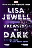 Breaking the Dark: A Jessica Jones Marvel Crime Novel