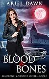Blood & Bones (Ava Crowley, Vampire Slayer Book 1)