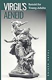 Virgil's Aeneid Retold for Young Adults
