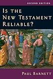 Is the New Testament Reliable?