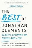 The Best of Jonathan Clements: Classic Columns on Money and Life